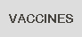 Vaccines